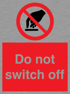 Do not switch off 